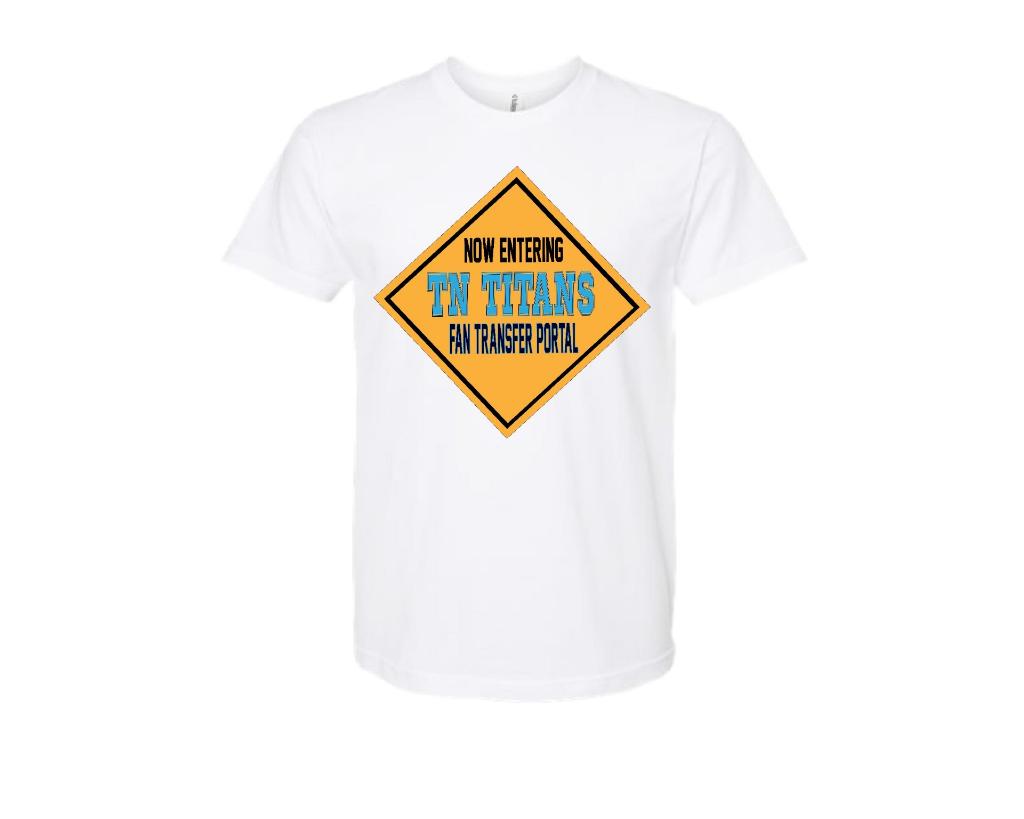 Titans fan entering transfer portal Tennessee draft tshirt